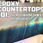 epoxy countertops for my kitchen and bathroom