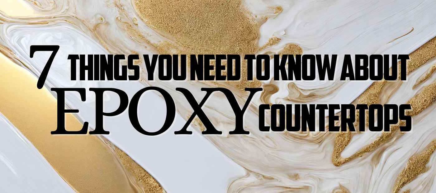 Epoxy Countertop facts